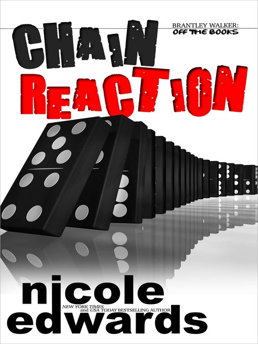 Title details for Chain Reaction by Nicole Edwards - Available